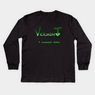 Vermont Sweeeet Kids Long Sleeve T-Shirt